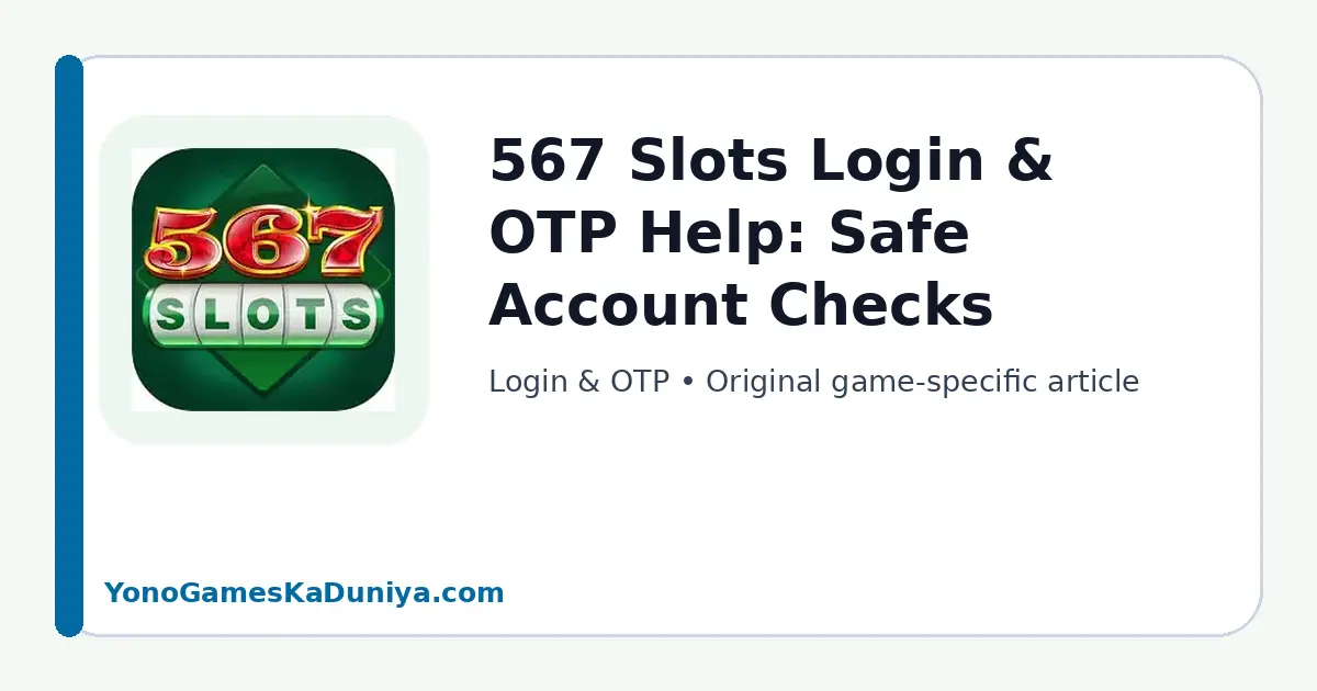 567 Slots Login & OTP featured article image