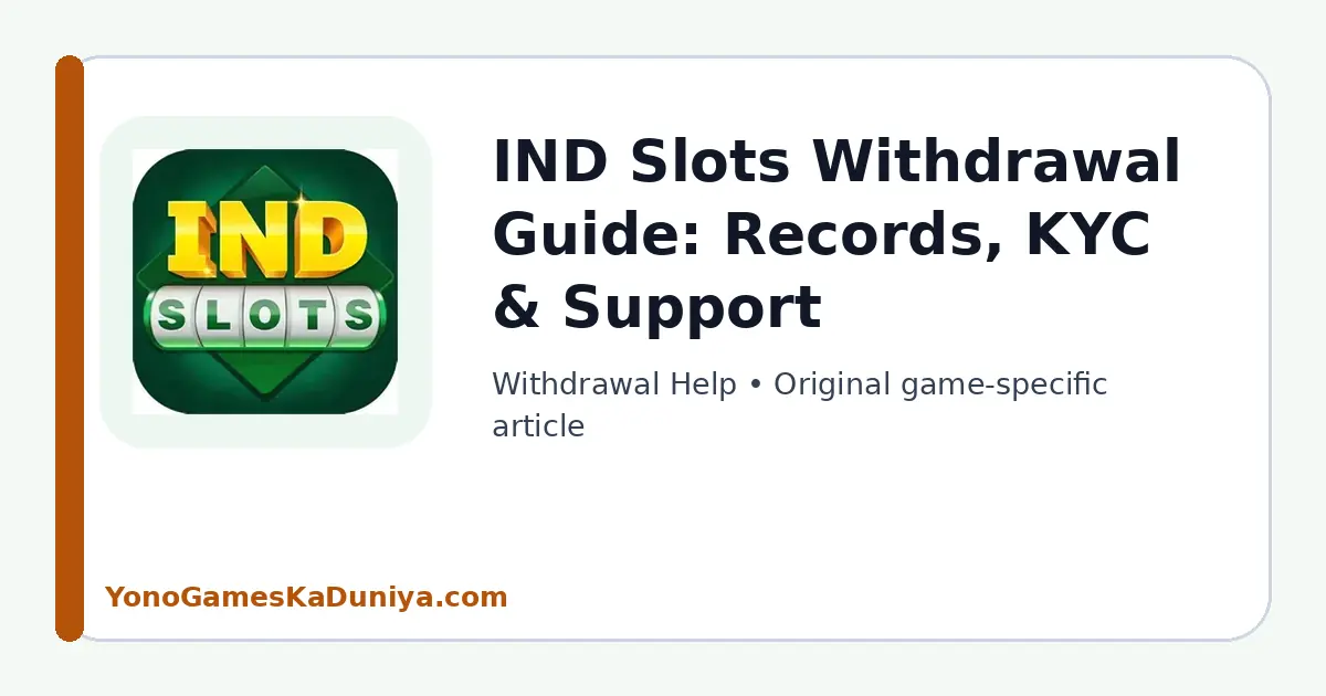 IND Slots Withdrawal Help featured article image