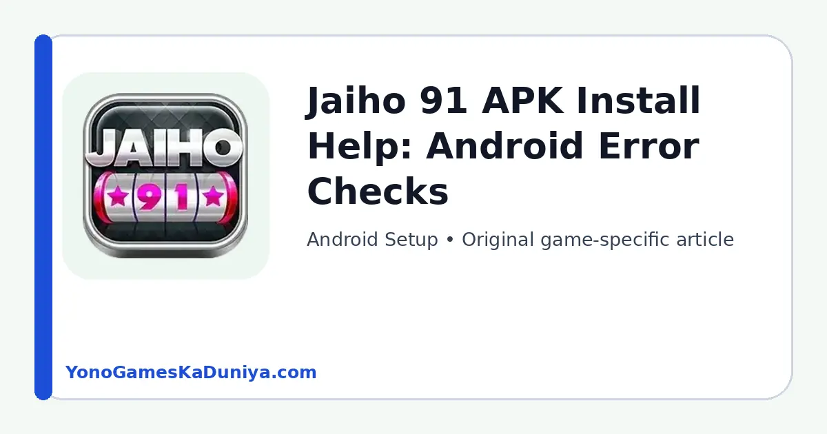 Jaiho 91 Android Setup featured article image