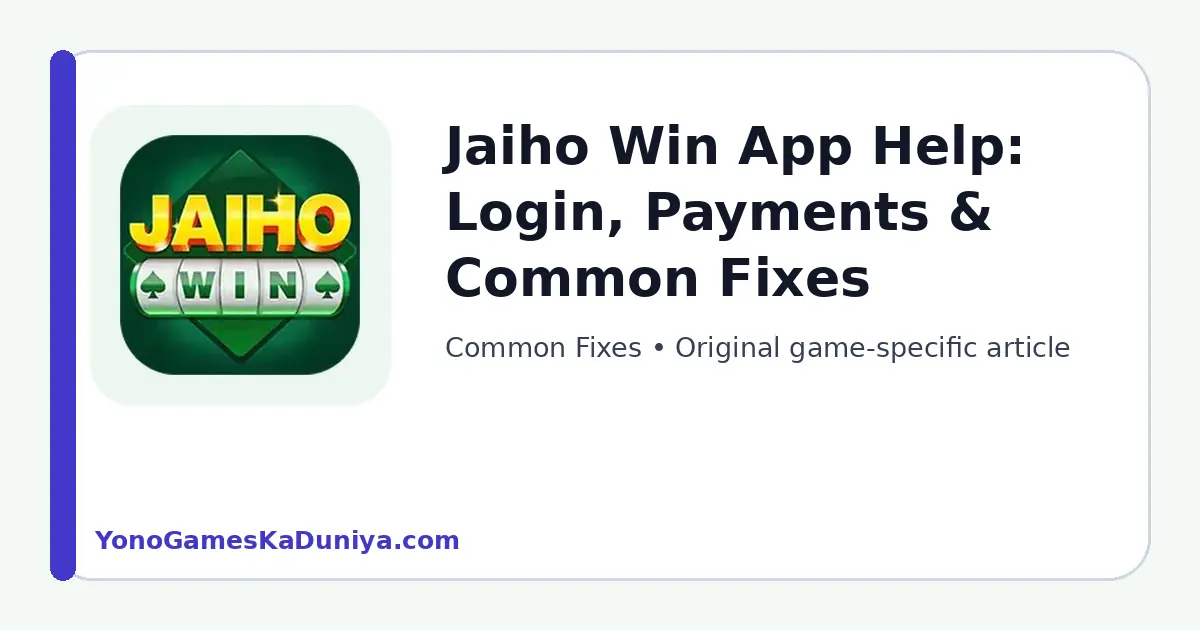 Jaiho Win Common Fixes featured article image