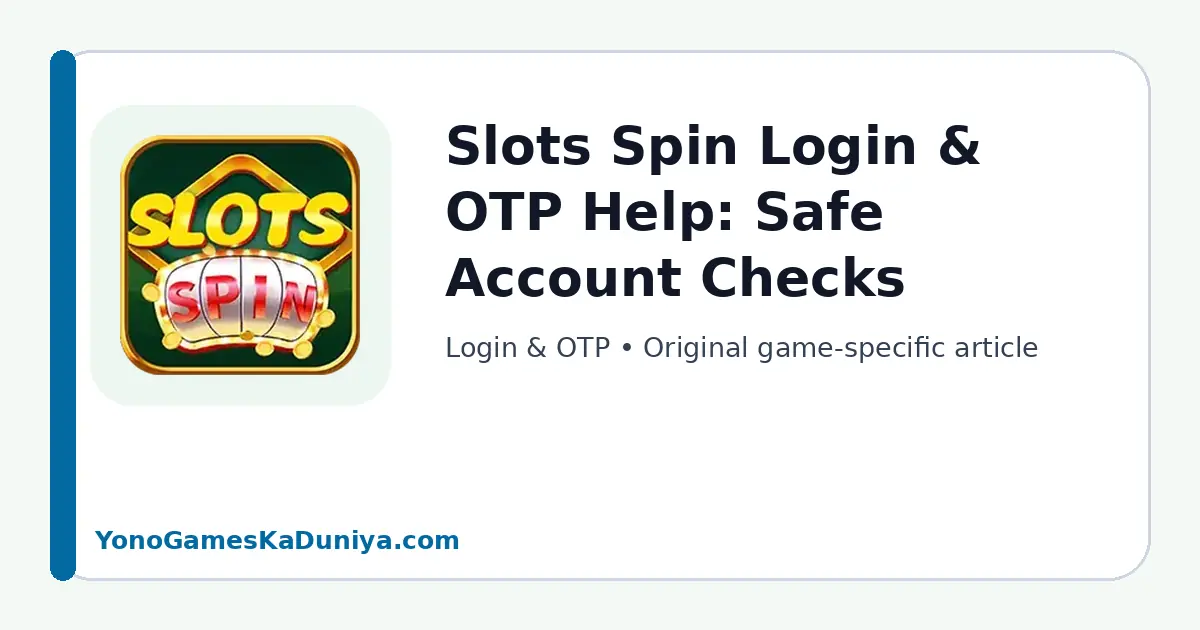 Slots Spin Login & OTP featured article image