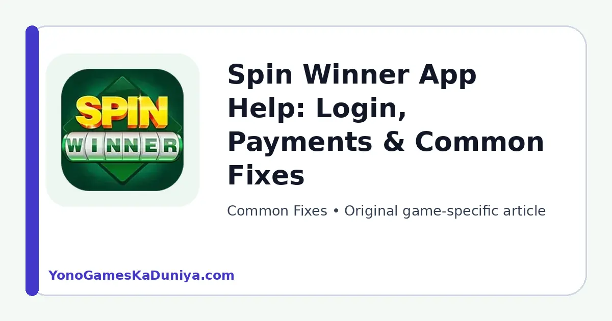 Spin Winner Common Fixes featured article image