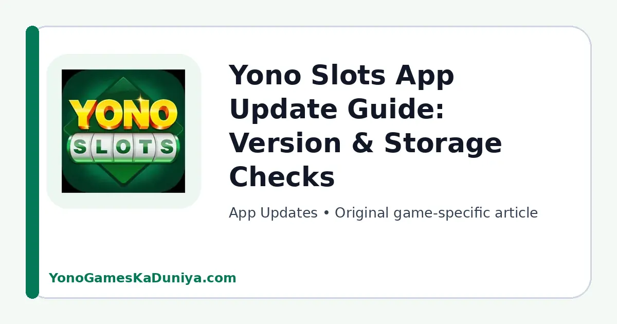 Yono Slots App Updates featured article image
