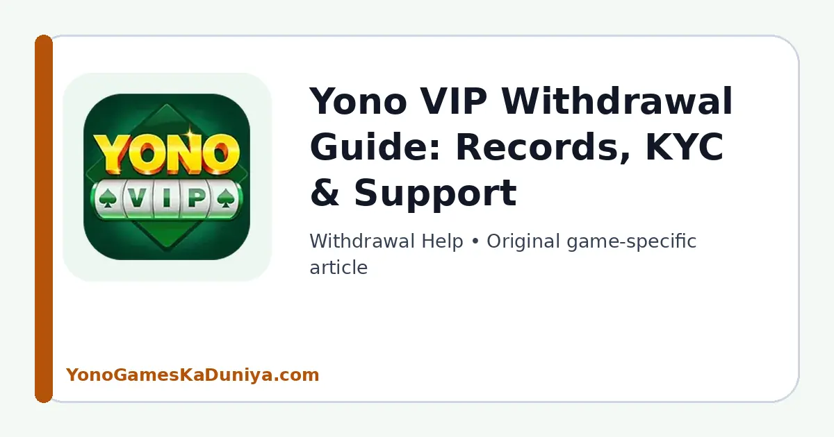 Yono VIP Withdrawal Help featured article image